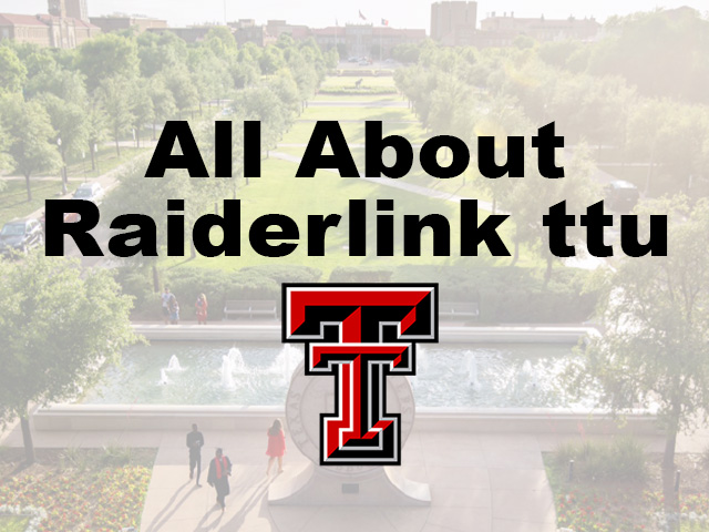 RaiderLink TTU Login Portal